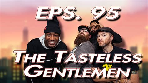 The Tasteless Gentlemen Show 